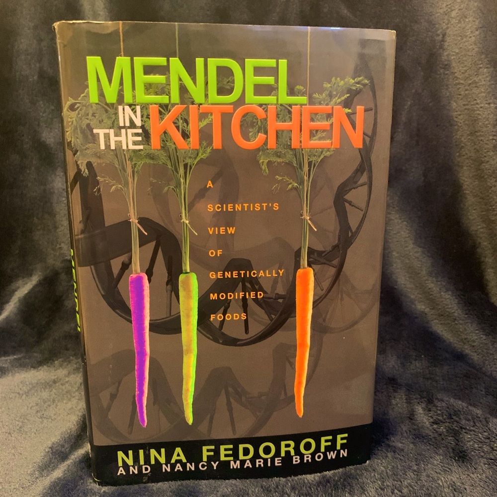 “Mendel In the Kitchen, A Scientists View Of Genetically Modified Foods”.